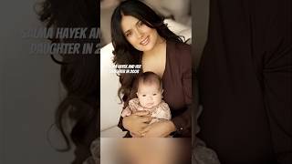 Cute pictures of Salma Hayek with her daughter over the years cute [upl. by Issac]