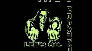 Type O Negative  Out Of The Fire Kanes Theme [upl. by Aglo]