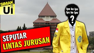 Bisakah Lintas Jurusan dari IPA ke IPS atau Sebaliknya  SIMAK UI [upl. by Geiss]