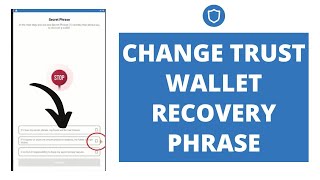 How to Change Trust Wallet Recovery Phrase  Recover Trust Wallet Account  2022 [upl. by Anaes811]