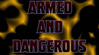 Anthrax  Armed and Dangerous lyrics [upl. by Aynatahs]