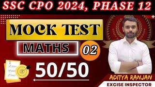 🔴SSC CPO 2024  SELECTION POST 2024PRACTICE SET02 BY ADITYA RANJAN SIR🎯💯✅ cpo ssc phash12 [upl. by Anahsed]