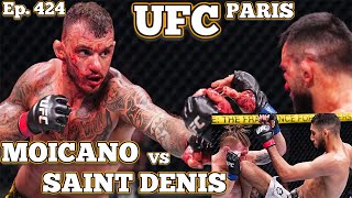 Ep 424  UFC Paris Moicano vs Saint Denis  Allen vs Imavov  Gois vs Brito  Battle vs Jousset [upl. by Florrie796]