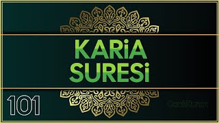 KARiA SURESi MEALi 30 CUZ 101 SURE KARiA SURESi TüRKÇE ANLAMI KARiA SURESi TüRKÇE DiNLE [upl. by Kilan]