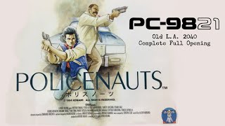 🔴【フルコーラス版OP】ポリスノーツ PC9821版 quotOLD LA 2040quot オープニング映像【POLICENAUTS リマスター】 [upl. by Edwin]