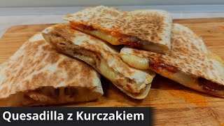 QUESADILLA  Danie z kuchni Meksykańskiej [upl. by Brine676]