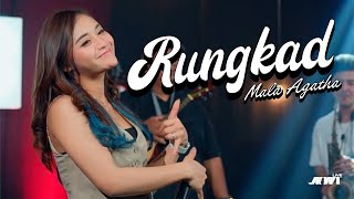 MALA AGATHA  RUNGKAD OFFICIAL LIVE MUSIC VIDEO [upl. by Marianne180]