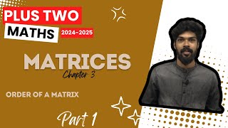 PLUS TWO MATHEMATICS  chapter 1  MATRICES  class 12  Kerala  2 Maths  part 1 [upl. by Naul]