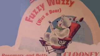 Fuzzy Wuzzy Wuz A Bear sung by Rosemary and Betty Clooney [upl. by Akanke]