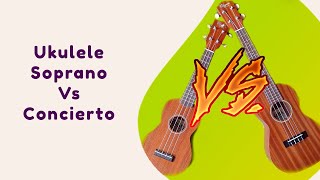 Ukulele Soprano vs Concierto [upl. by Magnuson683]