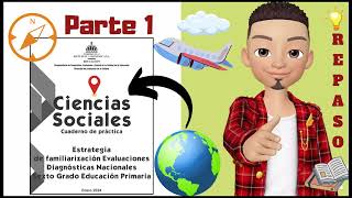 Parte 1 Repaso Prueba Diagnóstica Nacional 2024 Ciencias Sociales Sexto grado de primaria [upl. by Ecarret]