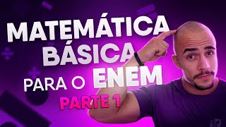 Matemática Básica para o ENEM  Parte 1 Introdução e Dicas Importantes [upl. by Ahtnicaj]