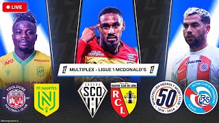 🔴 MULTIPLEX LIGUE 1 EN LIVE  ANGERS  LENS  TOULOUSE  NANTES  MONTPELLIER  STRASBOURG [upl. by Nidia780]