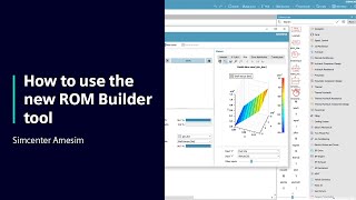 HOW TO Use the new Simcenter Amesim ROM Builder tool  Tutorial [upl. by Enileoj247]