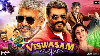 Viswasam Full Movie In Hindi  Ajith Kumar  Nayanthara  Jagapathi Babu  Review amp Facts HD [upl. by Sukram]