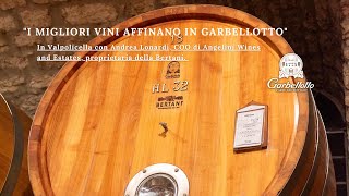 quotI migliori vini affinano in Garbellottoquot  In Valpolicella con Andrea Lonardi [upl. by Sethi]