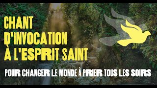 Prier lEsprit Saint — Chant dinvocation à lEsprit Saint — Changer sa vie [upl. by Jd]