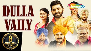 Dulla Vailly  Yograj Singh  Guggu Gill  Full HD  Latest Punjabi Movies 2019  New Punjabi Movie [upl. by Annam331]