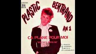 PLASTIC BERTRAND  Ca plane pour moi [upl. by Scheers273]