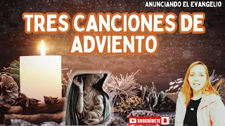 Tres canciones de Adviento [upl. by Aridnere]