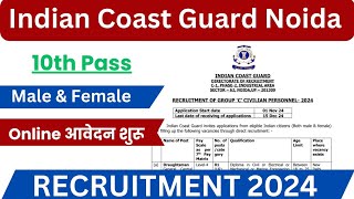 Coast Guard Recruitment 2024 Notification  Coast Guard New Vacancy  Bharti October Jobs  10th [upl. by Onofredo]