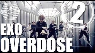 EXO Overdose  Step By Step Tutorial Ep 2 [upl. by Gnohc]