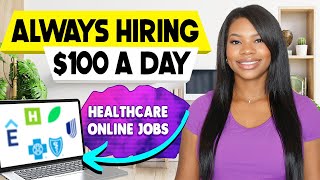 5 Healthcare Companies That Are ALWAYS Hiring  WorkFromHome Jobs 2025 [upl. by Kathlene778]