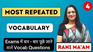 Most Repeated Vocab Questions  Part  4  Synonyms and Antonyms  English With Rani Maam [upl. by Ydnys132]