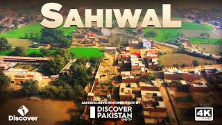 An Exclusive Documentary on Sahiwal City  Full History In Urdu I Discover Pakistan TV [upl. by Garald683]