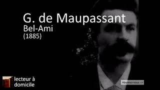 Guy de Maupassant  BelAmi  14 [upl. by Ettenav]