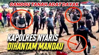 TEGANG WARGA DAYAK NGAMUK KAPOLRES NYARIS DIHANTAM MANDAU PAK DESA BAWA PARANG MENGEJAR [upl. by Jo-Ann689]