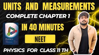 Units and Measurements Physics Class 11th Chapter 1 Complete Chapter In One Shot  Physics for NEET [upl. by Streeter]