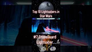 Lightsabers Top10 Crossguard Lightsabers starwars shorts short fypage lucasfilm lightsaber [upl. by Dalury496]