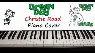 Green Day quot Christie Road quot Piano Cover [upl. by Nyral361]