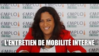 Lentretien de mobilité interne [upl. by Eixela974]