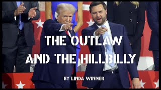 The Outlaw and the Hillbilly  Song sung by Garrick Alden [upl. by Meredith]