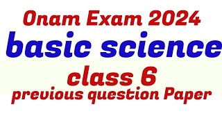 Class 6 basic science Onam Exam Question Paper 2024Std 6 basic science First Term 2024 onamexam [upl. by Cindy575]