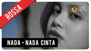 Rossa  Nada Nada Cinta  Official Video Clip [upl. by Lesly]