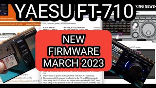 NEW FIRMWARE  YAESU FT710  27TH MARCH 2023FULL INSTALL amp LINKS [upl. by Anej]