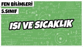 5 Sınıf Fen Bilimleri  Isı ve Sıcaklık  2022 [upl. by Philender]