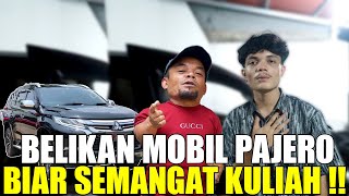 UCOK BABA BELIKAN MOBIL PAJERO UNTUK ANAK NYA AGAR SEMANGAT KULIAH [upl. by Mallorie]