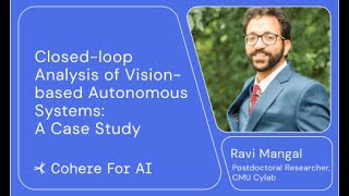 Cohere for AI  Community Talks Ravi Mangal [upl. by Ettari]