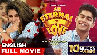 An Eternal Love  English Dubbed Full Movie  A School Love Story  Triangle Love Story  Subtitles [upl. by Arocahs]