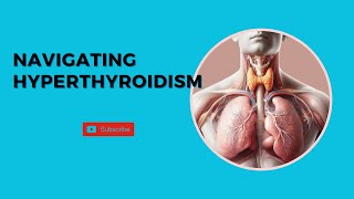 Navigating hyperthyroidism  Identifying the common symptoms [upl. by Yramesor]