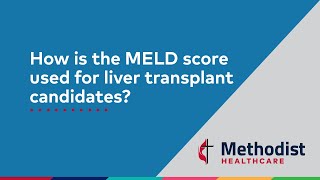 How is the MELD score used for liver transplant candidates [upl. by Annawt]