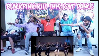 BLACKPINK  Kill This Love DANCE PRACTICE VIDEO MOVING VER ReactionReview [upl. by Davy]