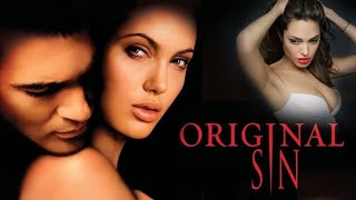 IS Original Sin The MOST MISUNDERSTOOD Movie Ever  Antonio Banderas  Angelina Jolie  Thomas Jane [upl. by Leuamme]