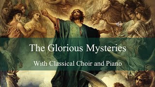 Glorious Mysteries with Choir and Piano noncopyright [upl. by Siger]