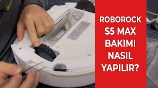 Roborock s5 Max Süpürge Bakımı Nasıl Yapılır Temizliğinde Dikkat Edilmesi Gerekenler [upl. by Learsi618]