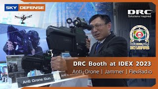 DRC Booth at IDEX 2023 AntiDrone  Jammer  Long Range Broadband Communication [upl. by Akimot853]